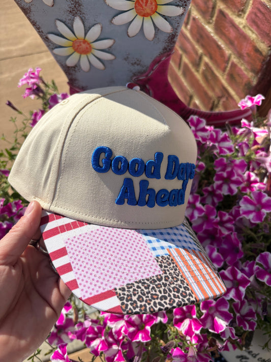 Good Days Ahead Embroidered Trucker Hat