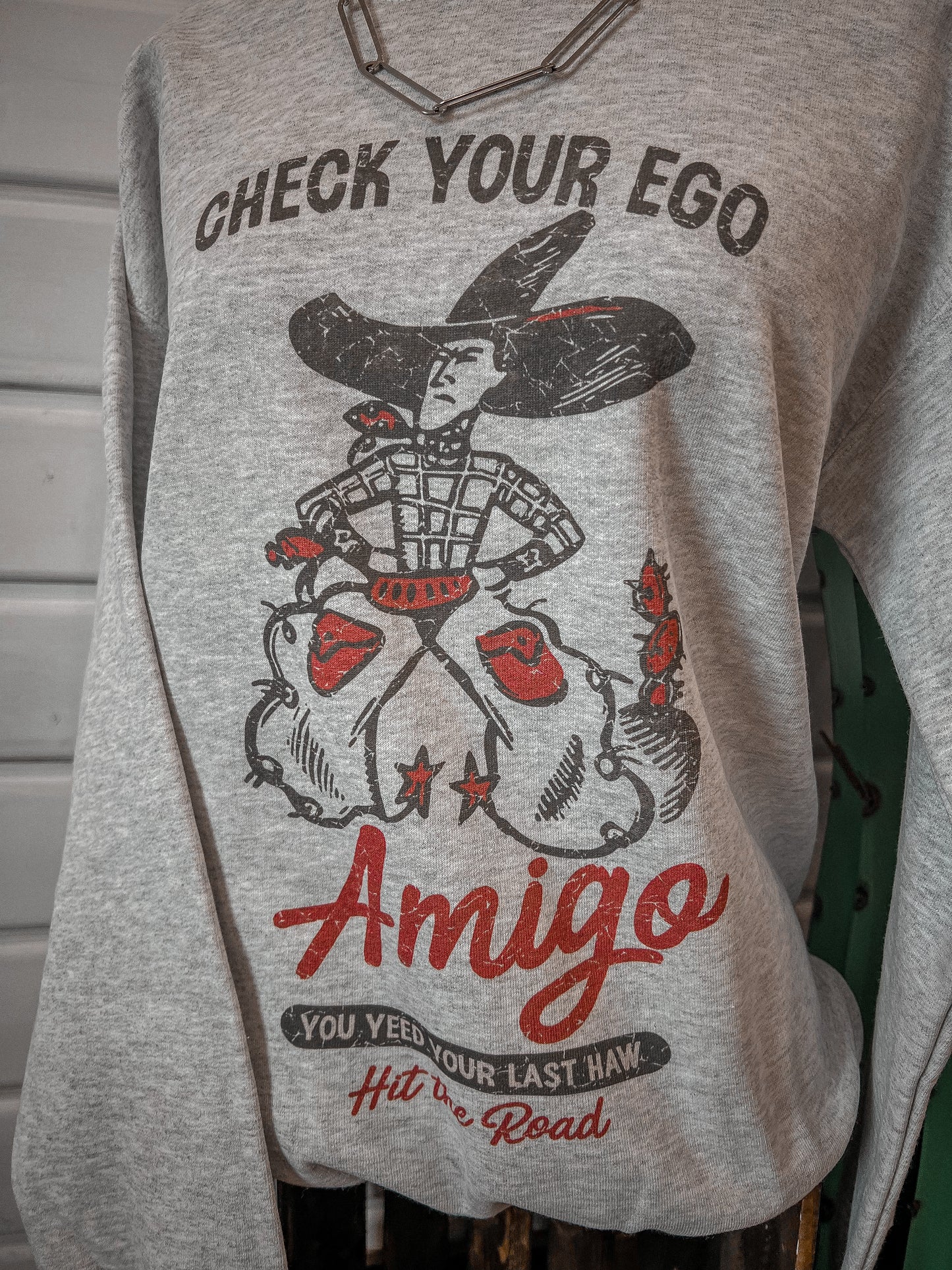 Check Your Ego Amigo Crewneck