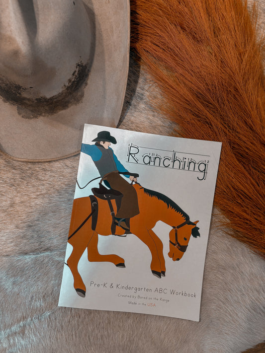 Bored On The Range Ranching: Pre-K & Kindergarten ABC Workbook