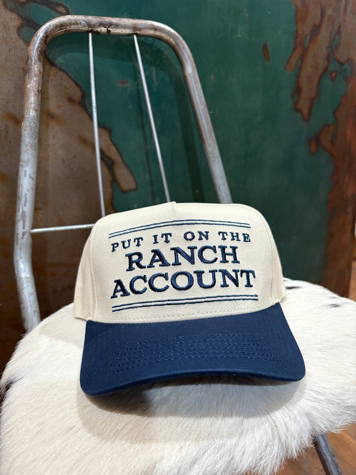 Put It On The Ranch Account