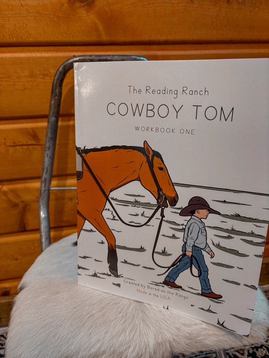 Bored On The Range Cowboy Tom: Word & Reading Workbook ONE