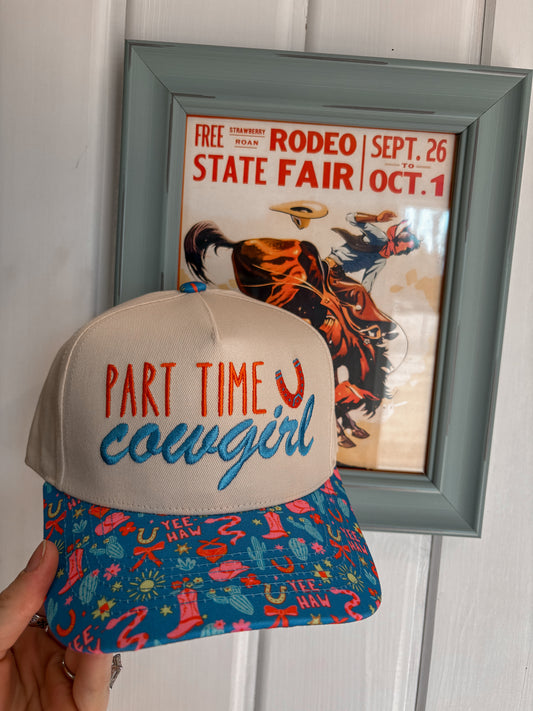 Part Time Cowgirl Embroidered Hat